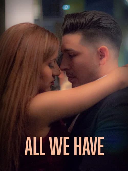All We Have